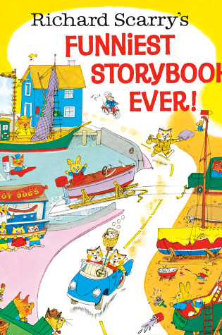 Cover of Richard Scarry's Funniest Storybook Ever!