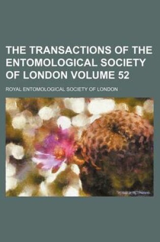 Cover of The Transactions of the Entomological Society of London Volume 52