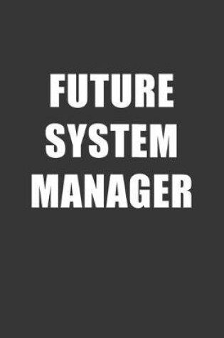 Cover of Future System Manager Notebook