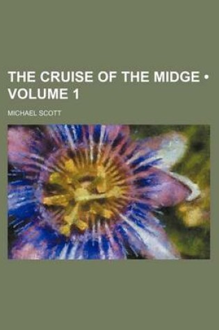 Cover of The Cruise of the Midge (Volume 1)
