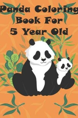 Cover of Panda Coloring Book for 5 year old