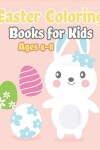Book cover for Easter Coloring Books for Kids Ages 4-8