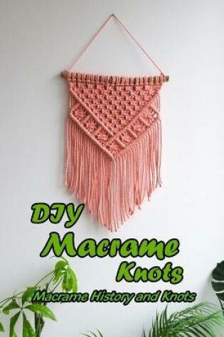 Cover of DIY Macrame Knots