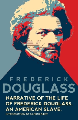 Book cover for Narrative of the Life of Frederick Douglass, An American Slave (Warbler Classics Annotated Edition)