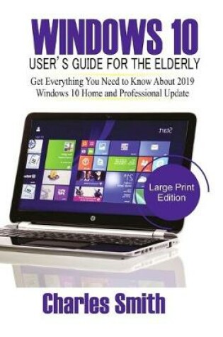 Cover of Windows 10 User's Guide For the Elderly
