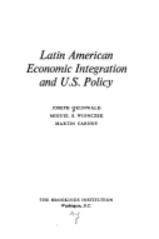 Cover of Latin American Economic Integration and U.S.Policy