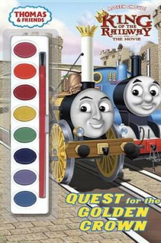 Cover of Quest for the Golden Crown (Thomas & Friends)