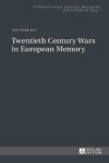 Book cover for Twentieth Century Wars in European Memory