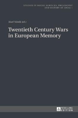 Cover of Twentieth Century Wars in European Memory