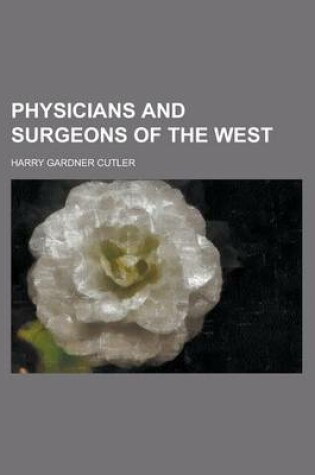 Cover of Physicians and Surgeons of the West