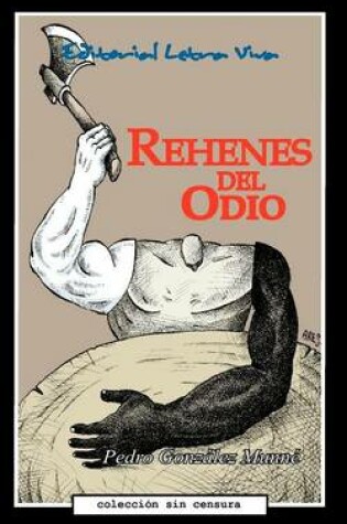 Cover of Rehenes del Odio