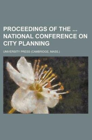 Cover of Proceedings of the National Conference on City Planning