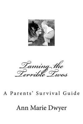 Book cover for Taming the Terrible Twos