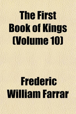 Book cover for The First Book of Kings (Volume 10)