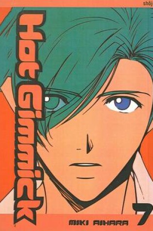 Cover of Hot Gimmick, Volume 7