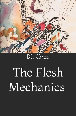 Book cover for The Flesh Mechanics