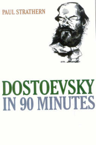 Cover of Dostoevsky in 90 Minutes