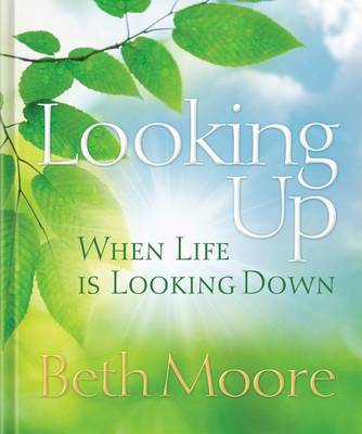 Book cover for Looking Up When Life Is Looking Down