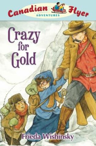 Cover of Crazy for Gold
