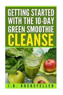 Book cover for Getting Started with the 10 Day Green Smoothie Cleanse