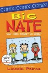 Book cover for Big Nate: What Could Possibly Go Wrong?