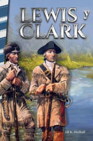 Cover of Lewis y Clark (Lewis & Clark)