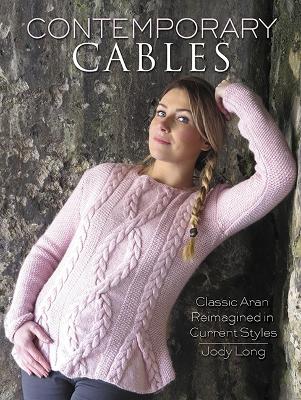 Contemporary Cables by Jody Long