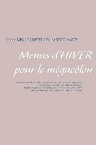 Cover of Menus d'hiver pour le mégacôlon