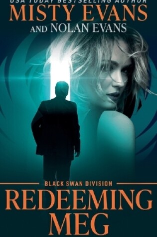 Cover of Redeeming Meg, Black Swan Division