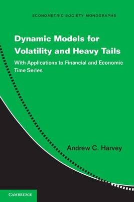 Cover of Dynamic Models for Volatility and Heavy Tails