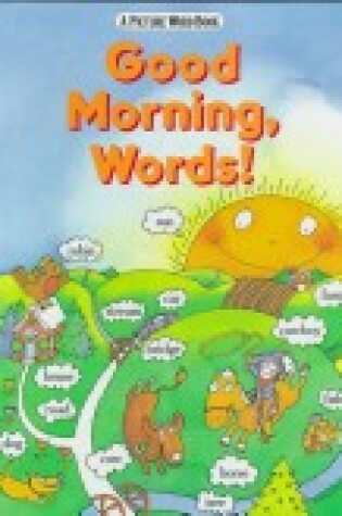 Cover of Good Morning, Words!