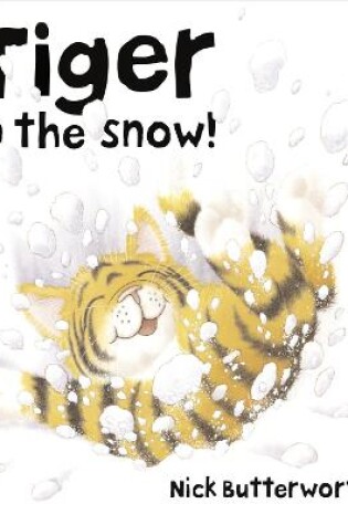 Cover of Tiger In The Snow!