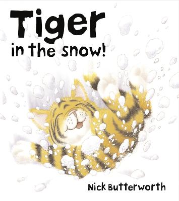 Book cover for Tiger In The Snow!