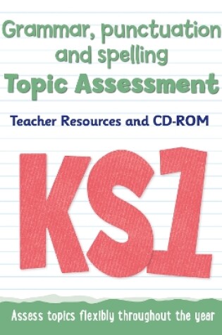 Cover of Key Stage 1 Grammar, Punctuation and Spelling Topic Assessment