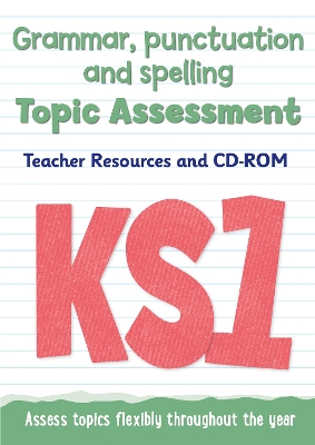 Book cover for Key Stage 1 Grammar, Punctuation and Spelling Topic Assessment