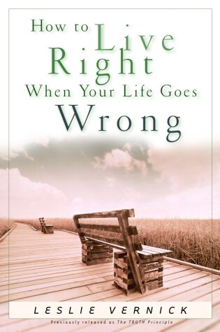 Book cover for How to Live Right When your Life Goes Wrong