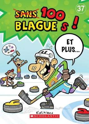 Book cover for 100 Blagues! Et Plus... N? 37