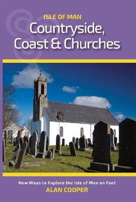 Book cover for Isle Of Man Countryside, Coast & Churches