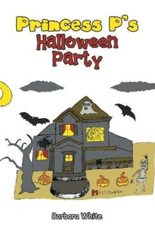 Cover of Princess P's Halloween Party