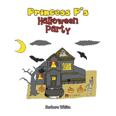 Book cover for Princess P's Halloween Party