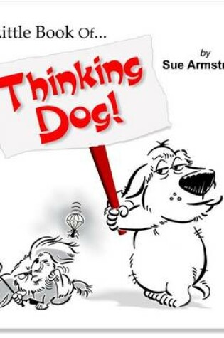 Cover of The Little Book of Thinking Dog