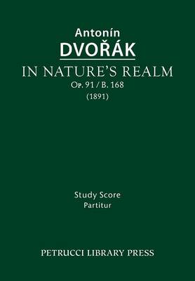 Book cover for In Nature's Realm, Op.91 / B.168