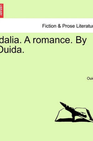 Cover of Idalia. a Romance. by Ouida.