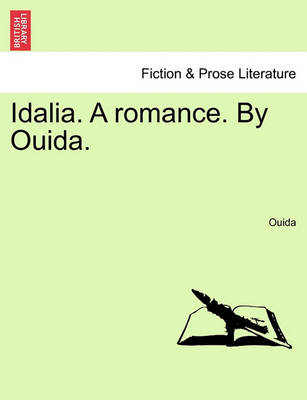 Book cover for Idalia. a Romance. by Ouida.