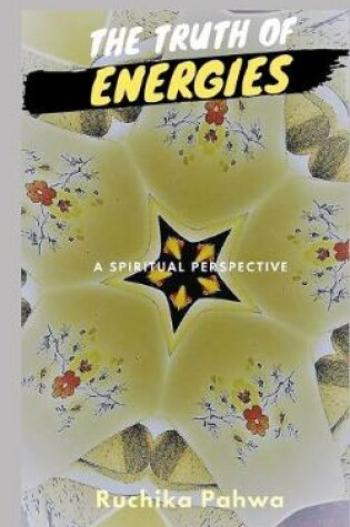 Cover of The Truth of Energies