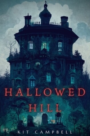 Cover of Hallowed Hill