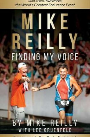 Cover of Mike Reilly Finding My Voice