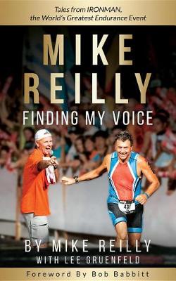 Cover of Mike Reilly Finding My Voice