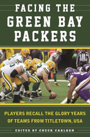 Cover of Facing the Green Bay Packers