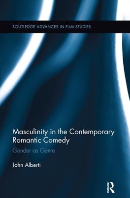 Book cover for Masculinity in the Contemporary Romantic Comedy